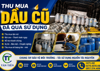 Thu Mua Dầu Ăn Đã Qua Sử Dụng Giá Cao - Thu Gom Tận Nơi