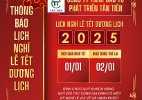  CÔNG TY TNHH ĐẦU TƯ PHÁT TRIỂN TÂN TIẾN THÔNG BÁO LỊCH NGHỈ TẾT DƯƠNG LỊCH 2025 