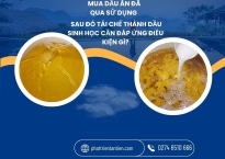 Mua dầu ăn đã qua sử dụng sau đó tái chế thành dầu sinh học cần đáp ứng điều kiện gì?