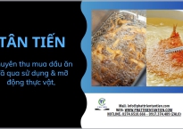 THU MUA DẦU ĂN ĐÃ QUA SỬ DỤNG ĐỂ LÀM GÌ? 